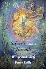 Silver's Threads, Book 3