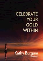 Celebrate Your Gold Within