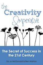 Creativity Imperative: The Secret of Success for Organisations in the 21st Century