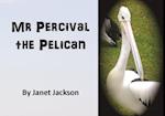 Mr Percival the Pelican