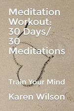 Meditation Workout