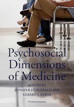 Psychosocial Dimensions of Medicine