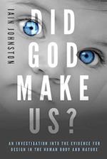 Did God Make Us?