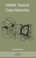 Mobile Tactical Data Networks