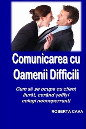 Comunicarea cu Oamenii Dificili