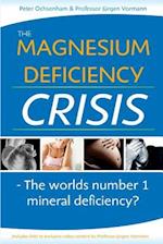 The Magnesium Deficiency Crisis