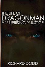 The Life of Dragonman