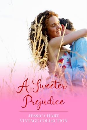 Sweeter Prejudice