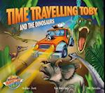 Time Travelling Toby And The Dinosaurs