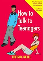 How to Talk to Teenagers