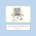 Tom and Jake & The Bantams