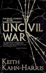 Uncivil War: The Israel Conflict in the Jewish Community