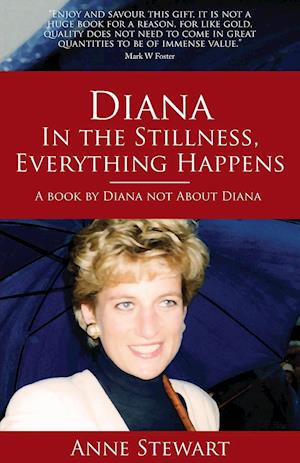 Diana - In the Stillness Everything Happens