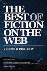 The Best of Fiction on the Web: 1996-2017 