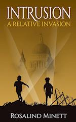 Intrusion (A Relative Invasion, Book 1)