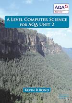 A Level Computer Science For AQA Unit 2
