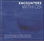 Encounters with Osi