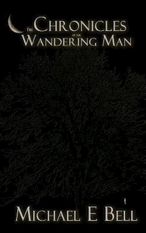 The Chronicles of the Wandering Man