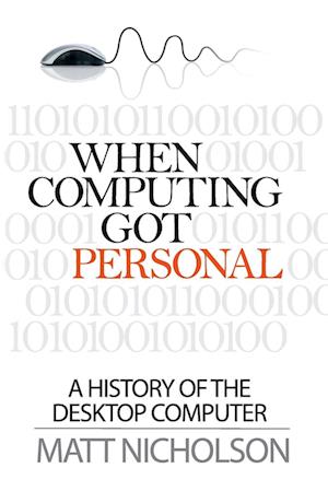 When Computing Got Personal