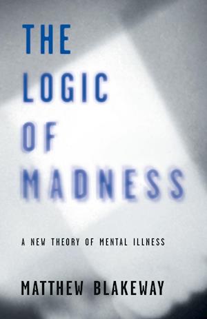 The Logic of Madness