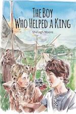 The Boy Who Helped a King 