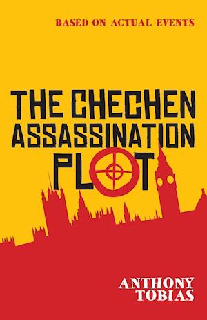 The Chechen Assassination Plot