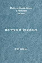 The Physics of Piano Unisons