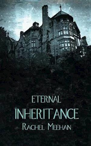 Eternal Inheritance