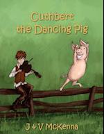 Cuthbert the Dancing Pig