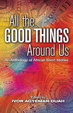 All the Good Things Around Us