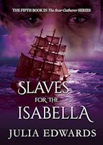 Slaves for the Isabella