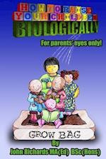 How to Raise Your Children Biologically