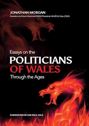 Essays on Welsh Politicians through the Ages