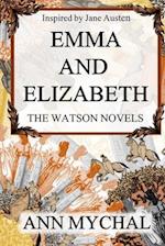 Emma and Elizabeth: A story based on 'The Watsons' by Jane Austen 