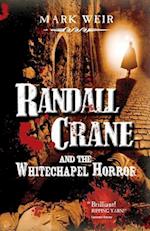 Randall Crane and the Whitechapel Horror