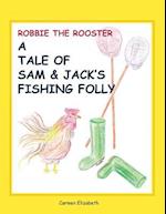 Robbie the Rooster's Tale 