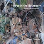 Mirror in the Bathroom: New Paintings by Clive Head 
