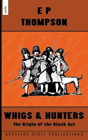 Whigs and Hunters