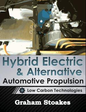 Hybrid Electric & Alternative Automotive Propulsion