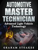 Automotive Master Technician : Advanced Light Vehicle Technology