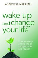 Wake Up and Change Your Life
