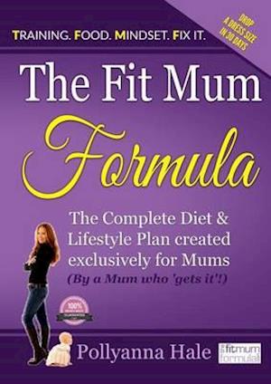 The Fit Mum Formula