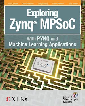 Exploring Zynq MPSoC