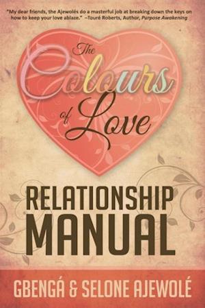 The Colours of Love Relationship Manual