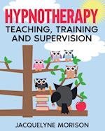 Hypnotherapy Teaching, Training and Supervision 