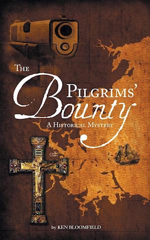 The Pilgrims' Bounty  A Historical Mystery