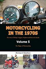 Motorcycling in the 1970s Volume 5: