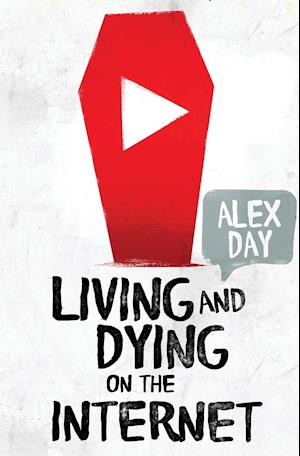 Living and Dying on the Internet