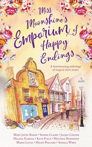 Miss Moonshine's Emporium of Happy Endings