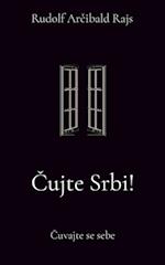 Cujte Srbi!